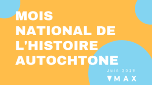 mois national de l'historie autochtone