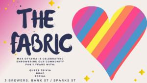 The Fabric, MAX Ottawa's 3 year celebration